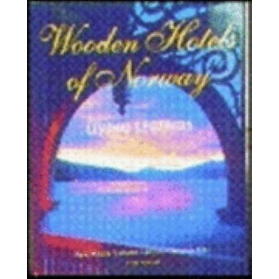 Pre-Owned Wooden Hotels of Norway (Hardcover) 8290823304 9788290823301