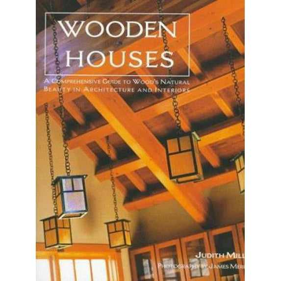 Pre-Owned Wooden Houses (Hardcover) 1556706103 9781556706103
