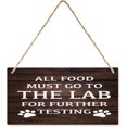 Wooden Sign All Food Must Go to The Lab for Further Testing Paw Prints ...