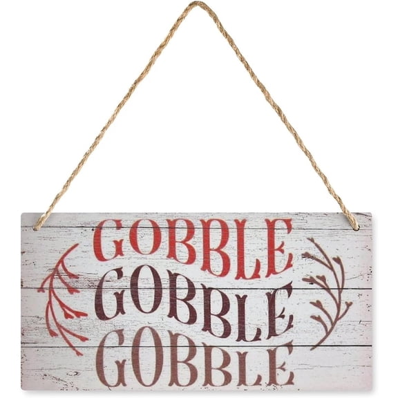 Wooden Sign, Gobble Gobble Gobble, Thanksgiving Turkey Farmhouse Hanging Decor, 8x12 Inch, for Front Porch Bathroom Holiday