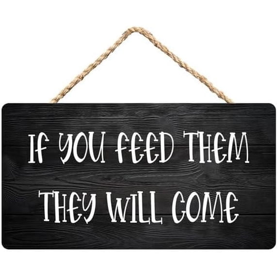 Feed Storage Signage Wooden Sign, If You Feed Them They Will Come, Retro Hanging Wall Art ...