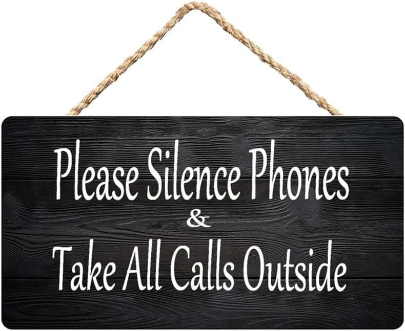 Stop Phones Sign Wooden Sign Please Silence Phones and Take All Calls Outside Wall ...