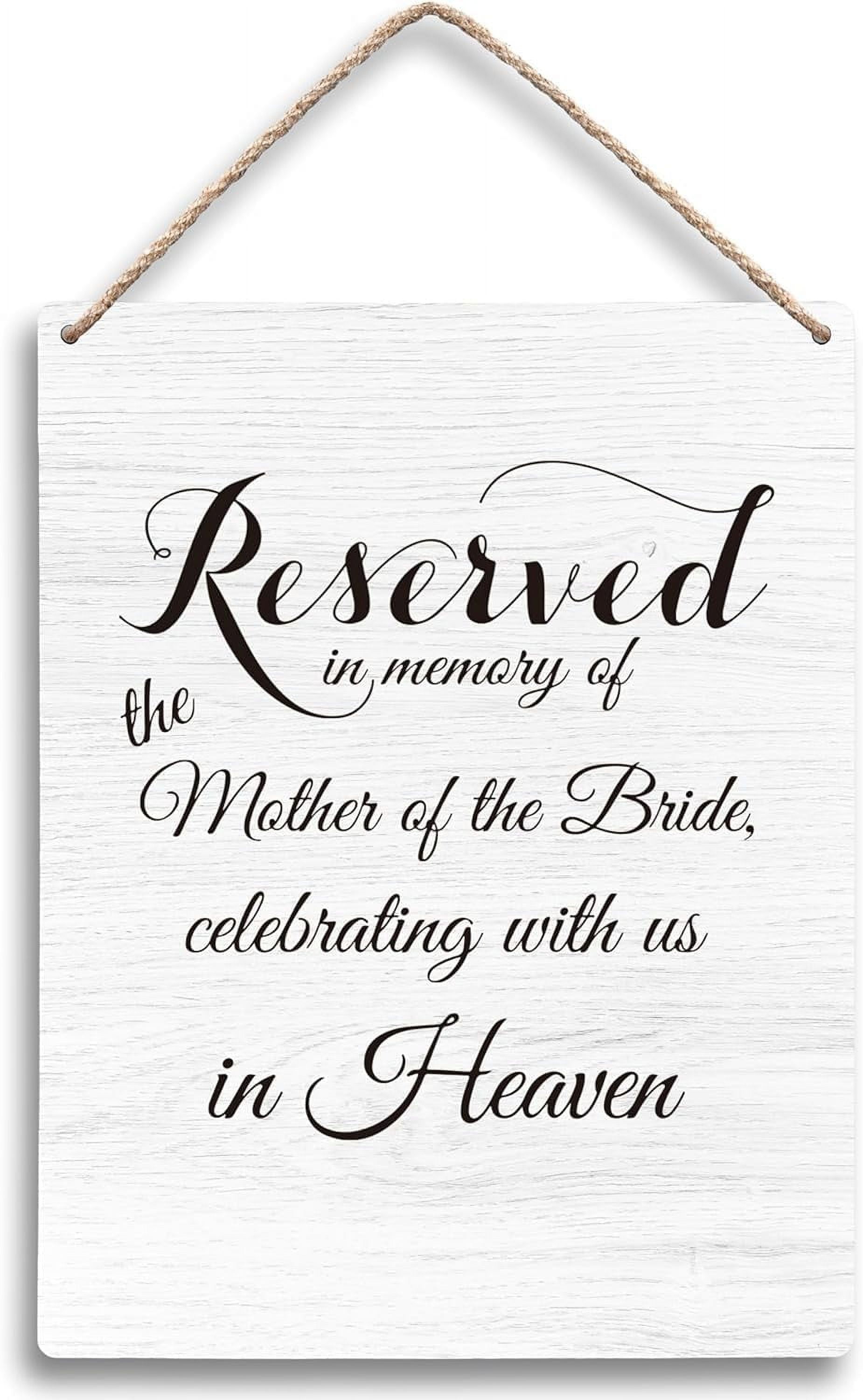 Wooden Sign, Reserved For Bride's Mom Wedding Memorial Seating Plaque ...