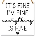 thumbnail image 1 of Wooden sign gift It's Fine I'm Fine Everything is Fine, Inspirational Wood Plaque Decoration for Mental healthcare Home decor Wood Sign Wooden Wall Decor 5 * 5 inch, 1 of 5