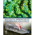thumbnail image 1 of Woodhead Advances in Pollution Research Biological Approaches to Controlling Pollutants, (Paperback), 1 of 1