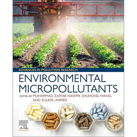 Woodhead Advances in Pollution Research Environmental Micropollutants, (Paperback)