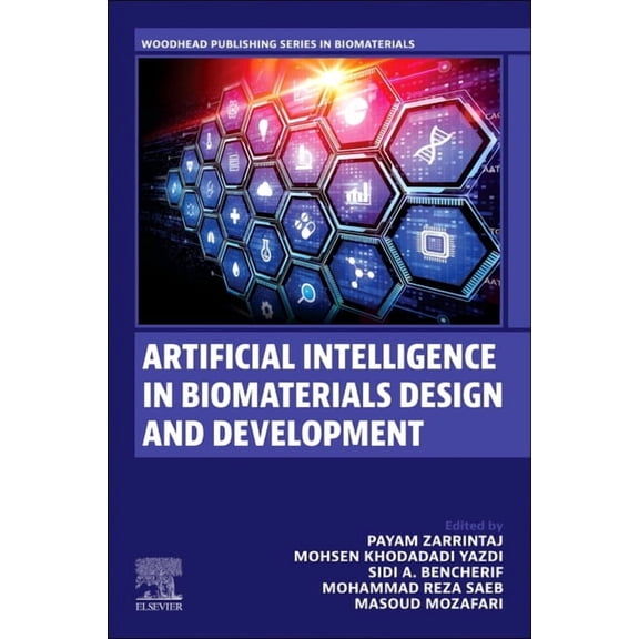 Woodhead Publishing Biomaterials Artificial Intelligence in Biomaterials Design and Development, (Paperback)