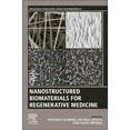 thumbnail image 1 of Woodhead Publishing Biomaterials Nanostructured Biomaterials for Regenerative Medicine, (Paperback), 1 of 1