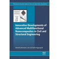 thumbnail image 1 of Woodhead Publishing Civil and Structural Innovative Developments of Advanced Multifunctional Nanocomposites in Civil and Structural Engineering, (Hardcover), 1 of 1