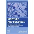 thumbnail image 1 of Woodhead Publishing Civil and Structural Moisture and Buildings: Durability Issues, Health Implications and Strategies to Mitigate the Risks, (Paperback), 1 of 1