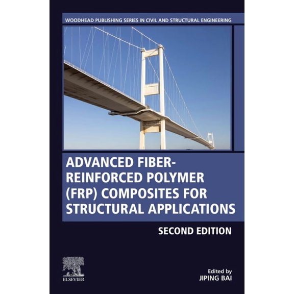 Woodhead Publishing Civil and Structural Advanced Fibre-Reinforced Polymer (Frp) Composites for Structural Applications, (Paperback)