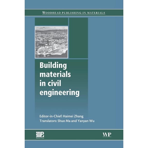 Woodhead Publishing Civil and Structural Building Materials in Civil Engineering, (Paperback)