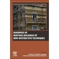 thumbnail image 1 of Woodhead Publishing Civil and Structural Engineering: Diagnosis of Heritage Buildings by Non-Destructive Techniques (Paperback), 1 of 1
