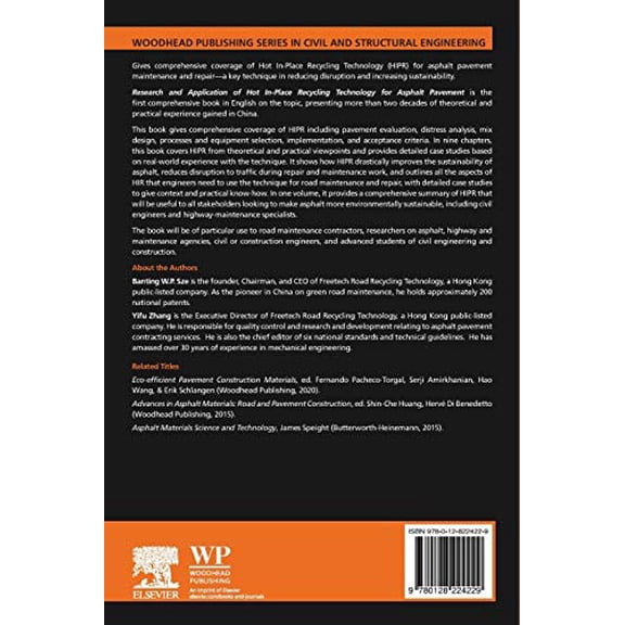 Pre-Owned Research and Application of Hot In-Place Recycling Technology for Asphalt Pavement (Woodhead Publishing Series in Civil and Structural Engineering) [Paperback] Sze, Banting W.P. and Zhang, Yi Fu
