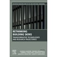 thumbnail image 1 of Woodhead Publishing Civil and Structural Rethinking Building Skins: Transformative Technologies and Research Trajectories, (Paperback), 1 of 1
