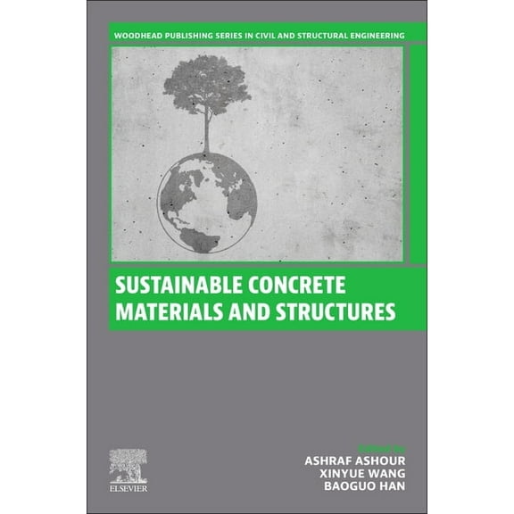 Woodhead Publishing Civil and Structural Sustainable Concrete Materials and Structures, (Paperback)