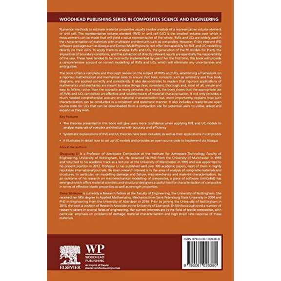 Pre-Owned Representative Volume Elements and Unit Cells: Concepts, Theory, Applications and Implementation (Woodhead Publishing Series in Composites Science and Engineering) [Paperback] Li, Shuguang and Sitnikova, Elena