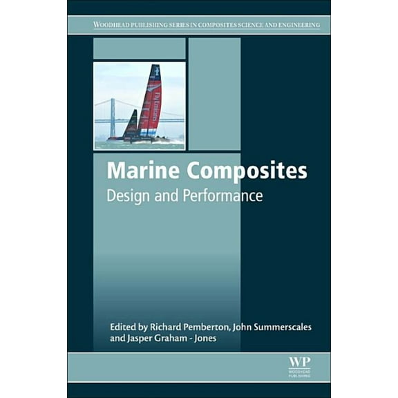 Woodhead Publishing Composites Science a Marine Composites: Design and Performance, (Paperback)