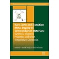 thumbnail image 1 of Woodhead Publishing Electronic and Optic Rare Earth and Transition Metal Doping of Semiconductor Materials: Synthesis, Magnetic Properties and Room Temperature S, (Hardcover), 1 of 1