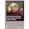 thumbnail image 1 of Woodhead Publishing Electronic and Optic Sustainable Materials for a Carbon-Neutral Energy Future, (Paperback), 1 of 1