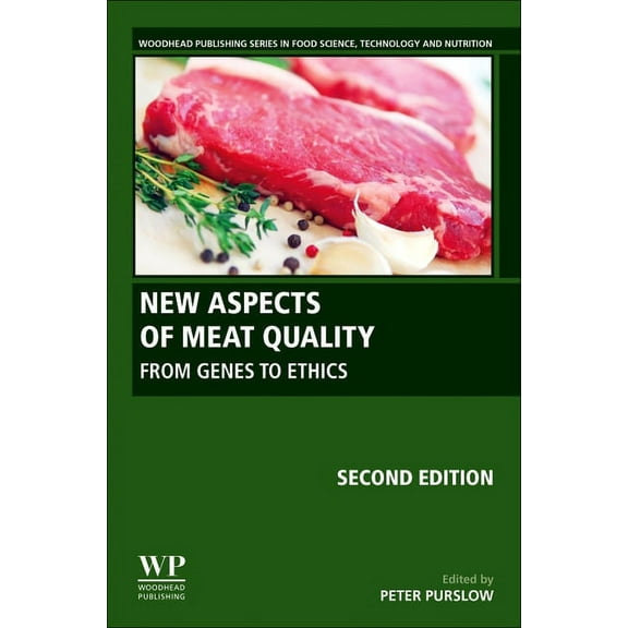 Woodhead Publishing Food Science, Techno New Aspects of Meat Quality: From Genes to Ethics, (Hardcover)
