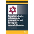 thumbnail image 1 of Woodhead Publishing Food Science, Techno Separation, Extraction and Concentration Processes in the Food, Beverage and Nutraceutical Industries, (Paperback), 1 of 1