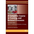 thumbnail image 1 of Woodhead Publishing Food Science, Techno A Complete Course in Canning and Related Processes: Volume 1 Fundemental Information on Canning, (Hardcover), 1 of 1