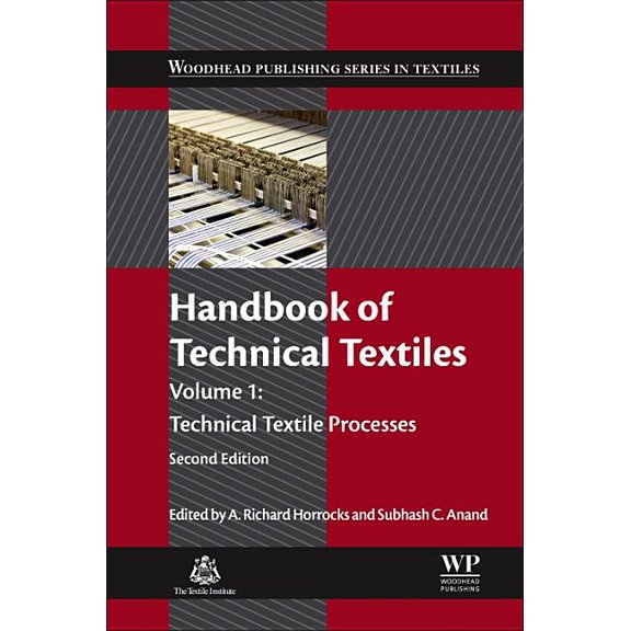 Woodhead Publishing Textiles Handbook of Technical Textiles: Technical Textile Processes, (Hardcover)