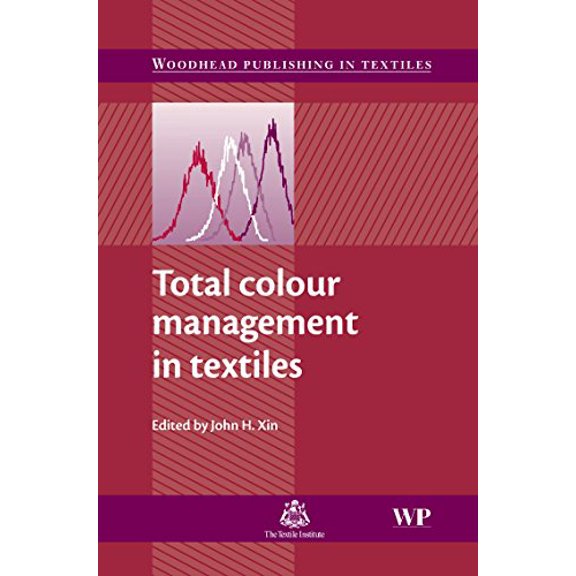 Pre-Owned Woodhead Publishing Textiles: Total Colour Management in Textiles (Hardcover)
