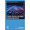thumbnail image 1 of Woodhead Publishing in Materials Liquid Crystal Polymer Nanocomposites, (Paperback), 1 of 1