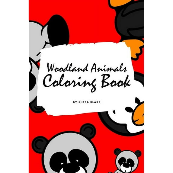 Woodland Animals Coloring Book for Children (6x9 Coloring Book / Activity Book) (Paperback)