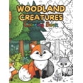 thumbnail image 1 of Woodland Creatures Coloring Book For Kids. 60 Unique Designs. Simple, Fun, and Easy Designs: Featuring Cute and Playful , (Paperback), 1 of 1