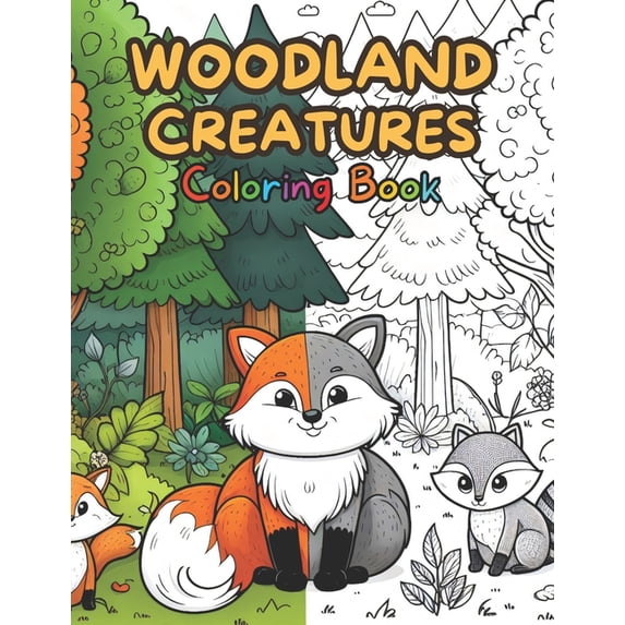 Woodland Creatures Coloring Book For Kids. 60 Unique Designs. Simple, Fun, and Easy Designs: Featuring Cute and Playful , (Paperback)