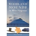 thumbnail image 1 of Woodland Mounds in West Virginia (Hardcover), 1 of 1