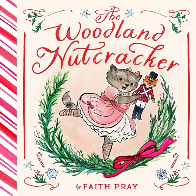 The Woodland Nutcracker: A Picture Book, (Hardcover)