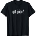 thumbnail image 1 of Woodlands T-Shirt Co.Got Juice Design T-Shirt, 1 of 4