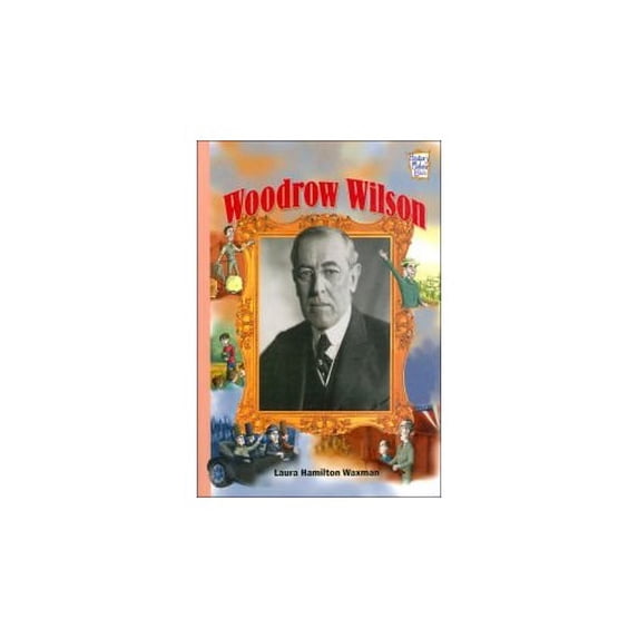 Pre-Owned Woodrow Wilson (History Maker Bios Series) (Paperback) 0760775125 9780760775127