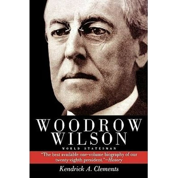 Pre-Owned Woodrow Wilson, World Statesman (Paperback) 0805777792 9780805777796