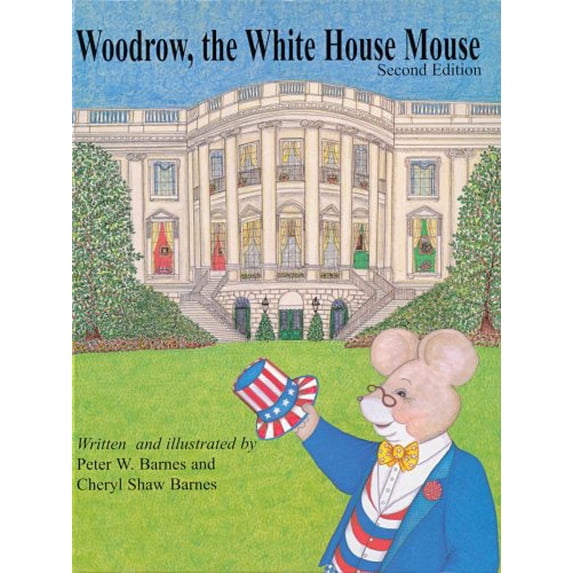Pre-Owned Woodrow, the White House Mouse Paperback