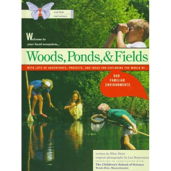 Pre-Owned Woods, Ponds, & Fields (Real Kids Real Science Books) (Hardcover) 0500190062 9780500190067