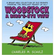 Woodstock a Bird's-Eye View Paperback by Charles M Schulz