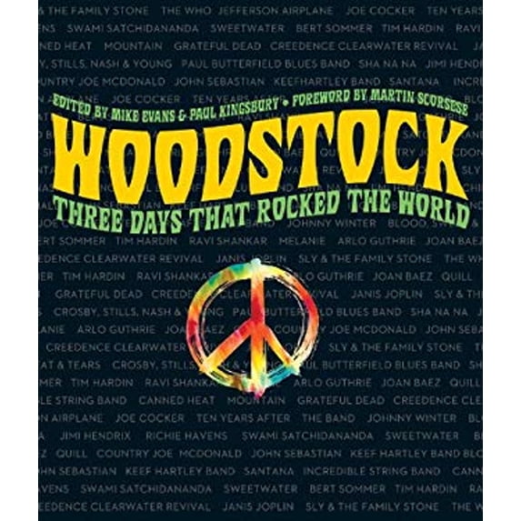 Pre-Owned Woodstock: Three Days That Rocked the World (Hardcover) 1402766238 9781402766237