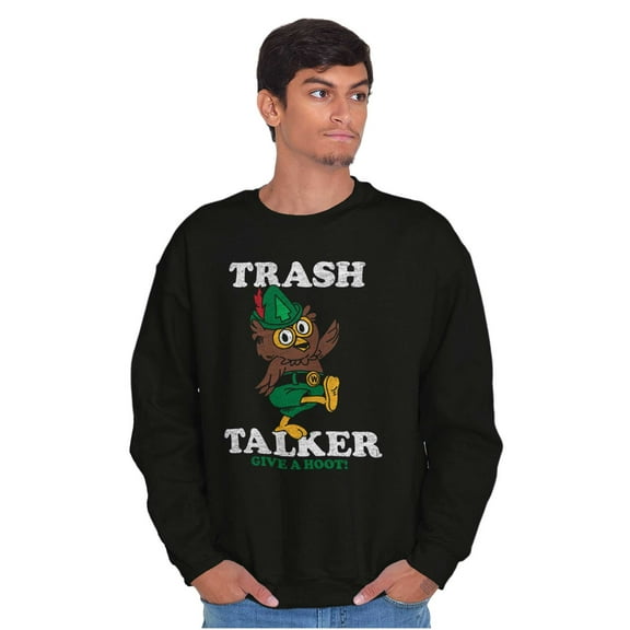 Woodsy Owl Trash Talker Give a Hoot Sweatshirt for Men or Women Brisco Brands L