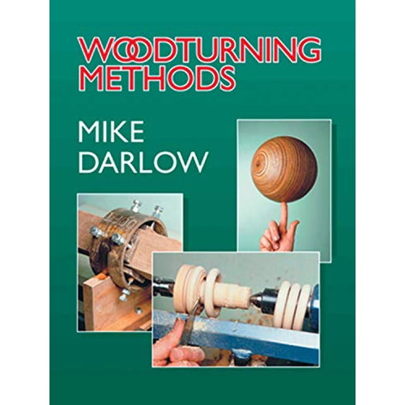 Pre-Owned Woodturning Methods (Paperback) 1565231252 9781565231252