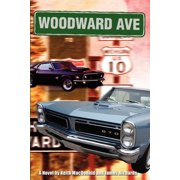 Woodward Avenue Paperback by Keith MacDonald, James Richards
