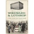 thumbnail image 1 of Pre-Owned Woodward & Lothrop:: A Store Worthy of the Nation's Capital (Paperback) 1626190607 9781626190603, 1 of 1
