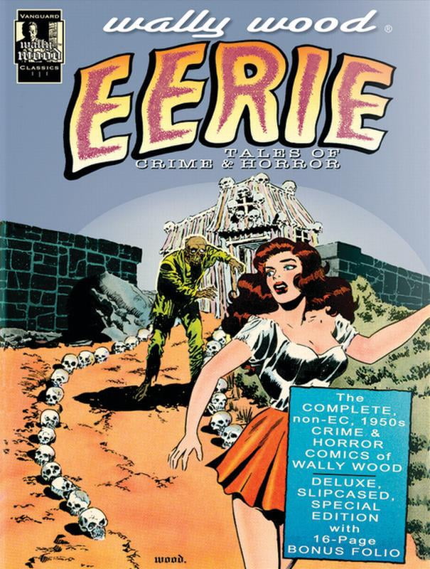 Woodwork Wally Wood: Eerie Tales of Crime & Horror, Book 5, (Hardcover)