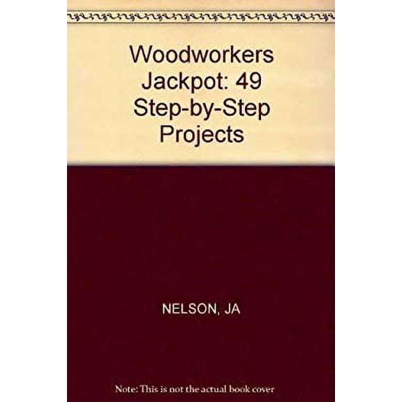 Pre-Owned Woodworker's jackpot: 49 step-by-step projects (Paperback) 0830691545 9780830691548