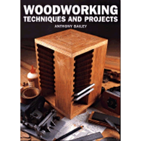 Pre-Owned Woodworking Techniques and Projects (Paperback) 1861083564 9781861083562