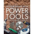 thumbnail image 1 of Pre-Owned Woodworking with Power Tools: Tools, Techniques & Projects (Paperback), 1 of 1
